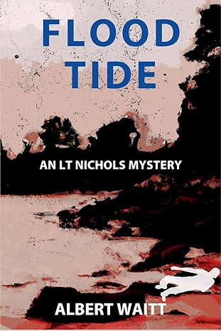 Flood Tide: An LT Nichols Mystery