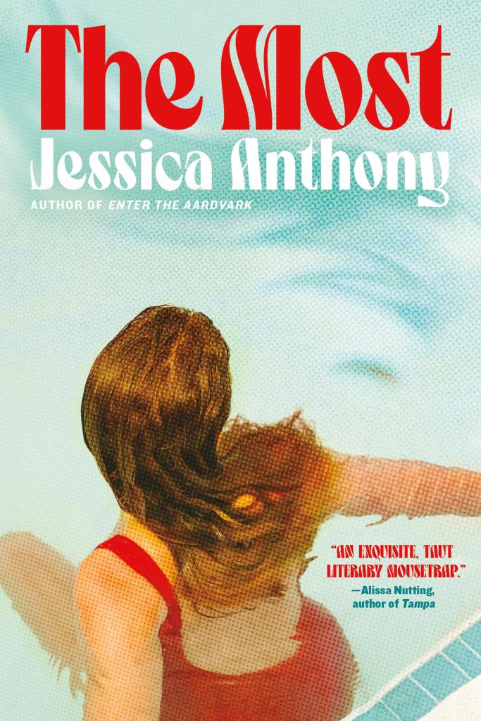 The Most | Jessica Anthony