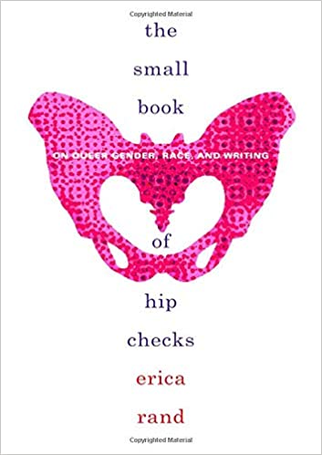 Small Book of Hip Checks by Erica Rand