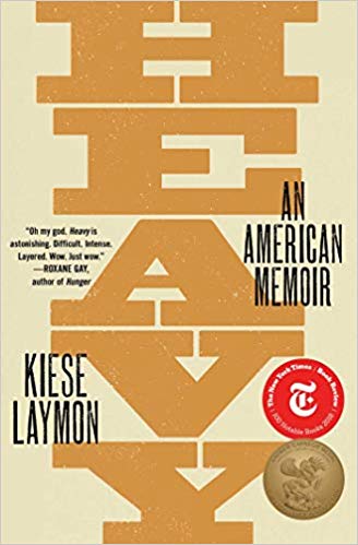 Heavy: An American Memoir - Kiese Laymon