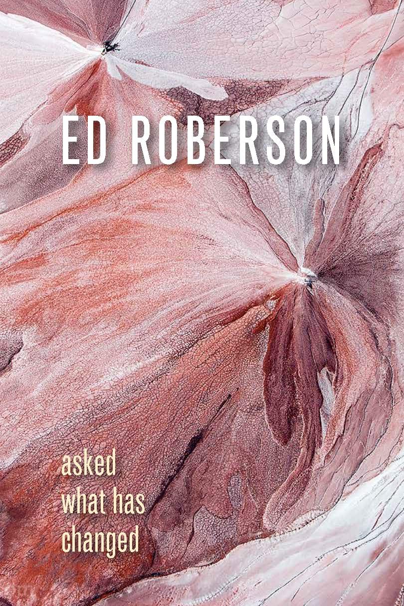 Asked What Has Changed | Ed Roberson