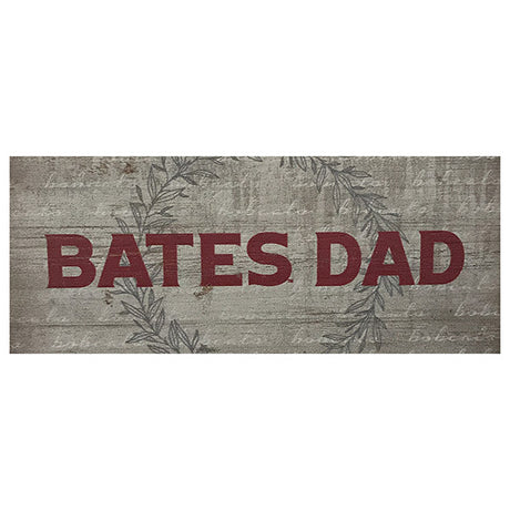 Sign, Bates College Small Wooden BATES DAD Sign