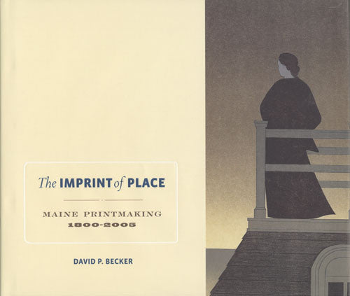 Imprint of Place: Maine Printmaking