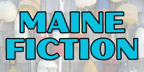Maine Fiction