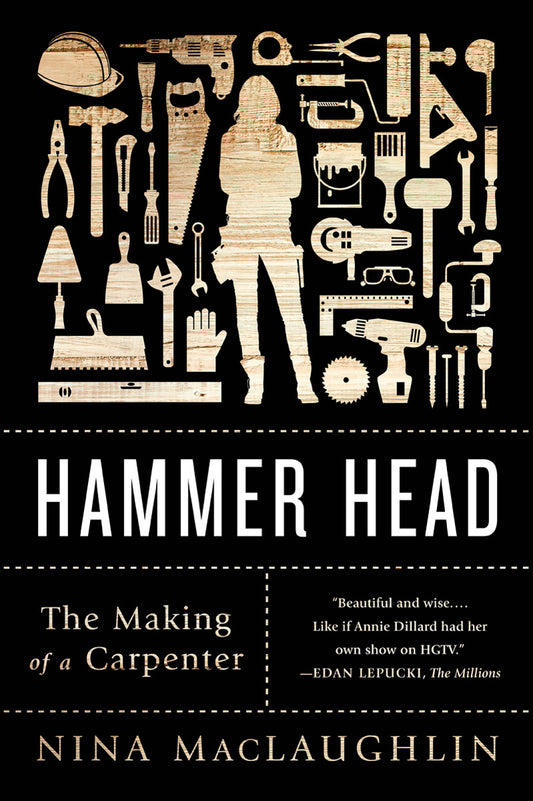 Hammer Head | Nina MacLaughlin