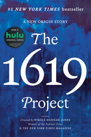 The 1619 Project: A New Origin Story | Nicole Hannah-Jones