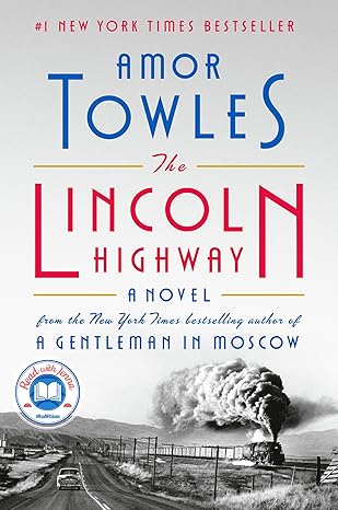 The Lincoln Highway: A Novel | Amor Towles