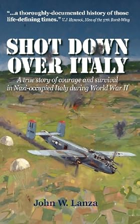 Shot Down Over Italy - John Lanza '67