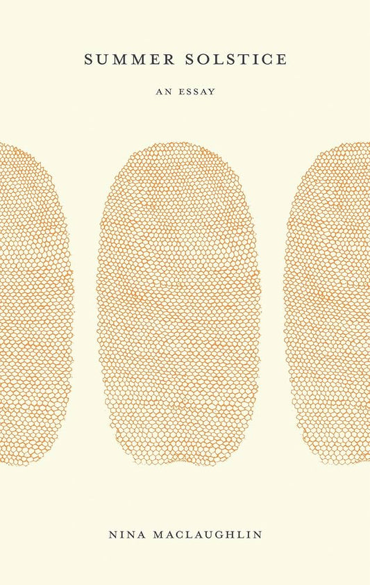 Summer Solstice | Nina MacLaughlin