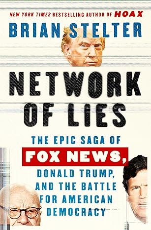 Network of Lies | Brian Stelter