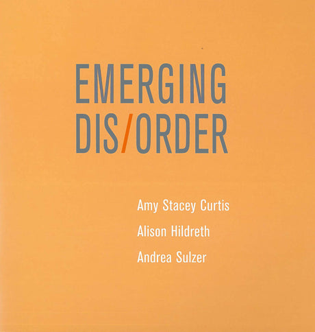 Emerging Dis/Order