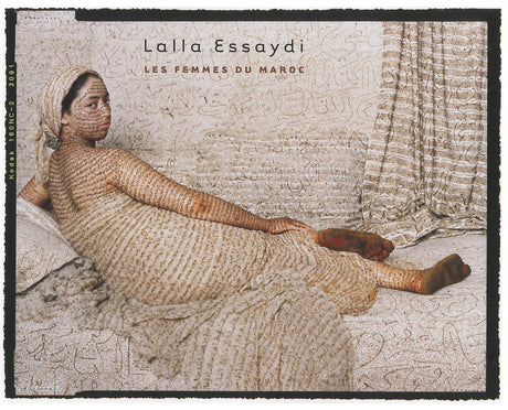 Lalla Essaydi: Les Femmes Du Moroc