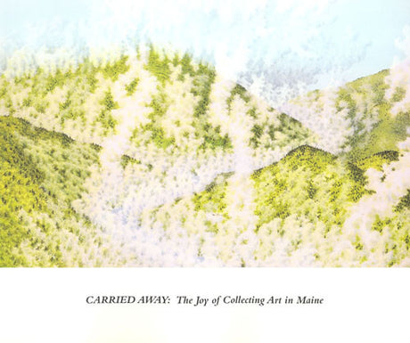 Carried Away: The Joy of Collecting Art in Maine